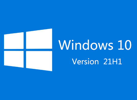 Windows10 21H1：適用于通過(guò)