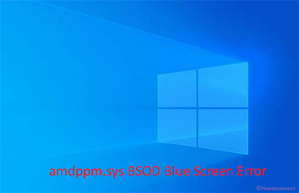 修復(fù)Win10或win11中的amdppm.sys?BSOD藍屏錯誤